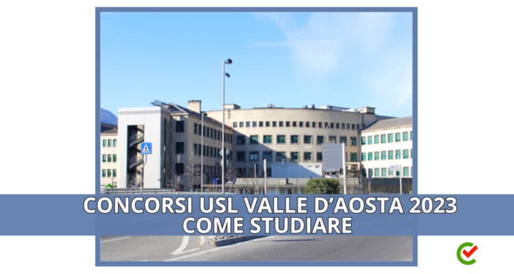 Concorsi USL Valle D Aosta 2023 Prove Preliminari