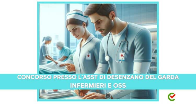 Concorso Presso L ASST Di Desenzano Del Garda Profili Sanitari