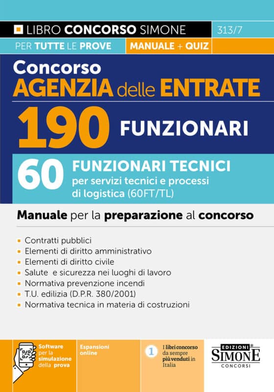 Manuale Concorso Agenzia delle Entrate – 190 Funzionari – 60 Funzionari per servizi tecnici e processi di logistica (60FT/TL)