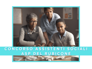 ASP del Rubicone concorso per 9 assistenti sociali