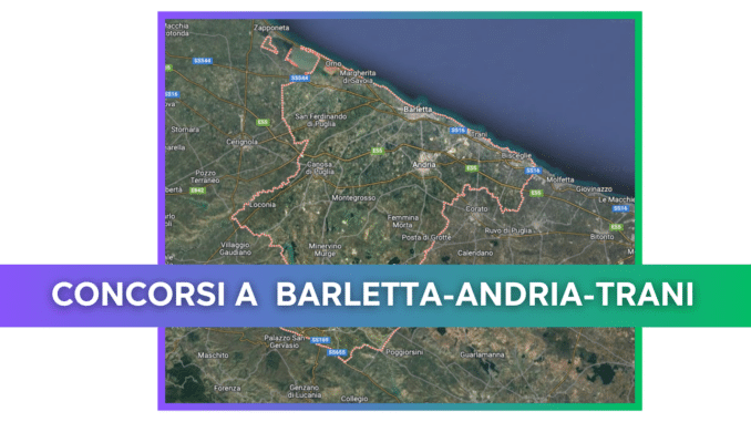 Concorsi Barletta-Andria-Trani 2025 non scaduti – Tutti i bandi nella provincia