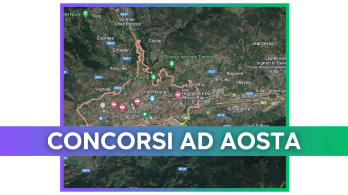 Concorsi Aosta 2025 non scaduti – Tutti i bandi nella provincia