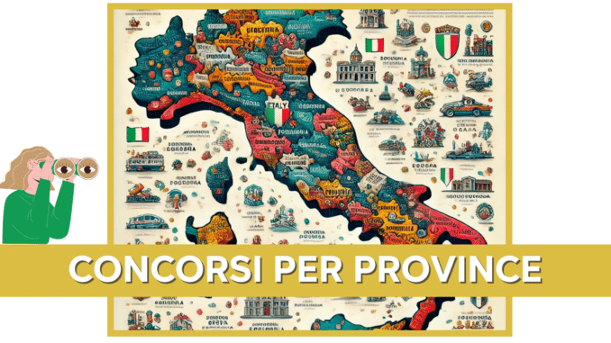 Concorsi per Province - Guida Completa ai Bandi di Concorso in Italia