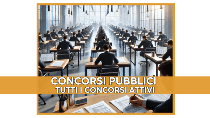 CONCORSI PUBBLICI ATTIVI 