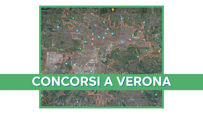 Concorsi Verona 2025 non scaduti – Tutti i bandi nella provincia