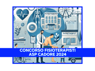 CONCORSO FISIOTERAPISTI ASP CADORE 2024