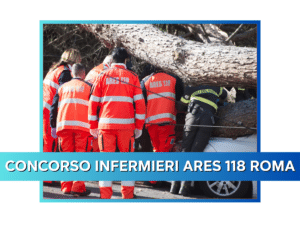 CONCORSO INFERMIERI ARES 118 ROMA