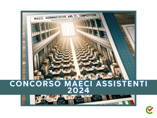 Concorso MAECI Assistenti 2024 - 381 posti per diplomati