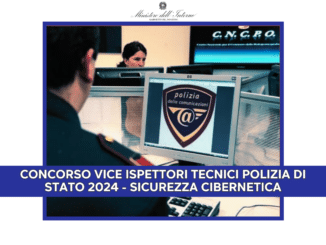 CONCORSO VICE ISPETTORI TECNICI POLIZIA DI STATO 2024 - SICUREZZA CIBERNETICA