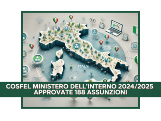 COSFEL Ministero dell'Interno 2024/2025 - Approvate 188 assunzioni