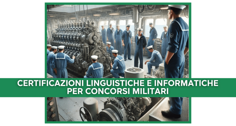 Certificazioni Linguistiche e Informatiche per Concorsi Militari – Quali sono i titoli aggiuntivi che danno punteggio