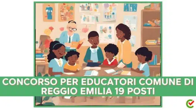 Concorso Comune di Reggio Emilia 70 Docenti. Insegnanti ed educatori asili  nido e scuole infanzia. Manuale completo per tutte le prove