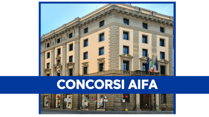 Concorsi AIFA 2025 – Agenzia Italiana del Farmaco tutti i bandi