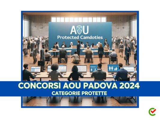 Concorso AOU Padova Categorie Protette 61 posti