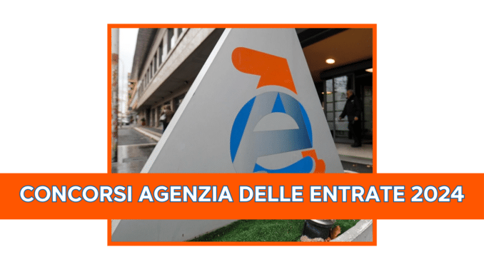 Concorsi Agenzia delle Entrate