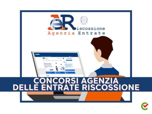 Concorsi Agenzia Delle Entrate Riscossione Tutti I Bandi