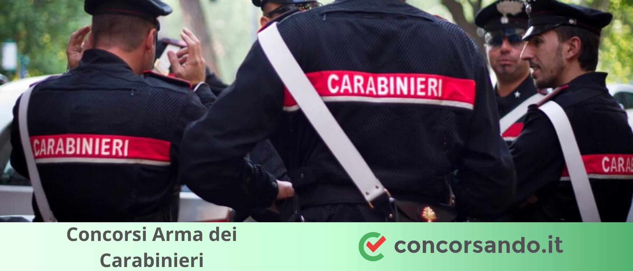 Concorsi Arma dei Carabinieri Tutti i bandi aperti a cui partecipare