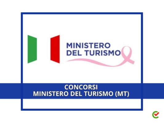 Concorsi Ministero Del Turismo 2024 – I Bandi E Le Guide