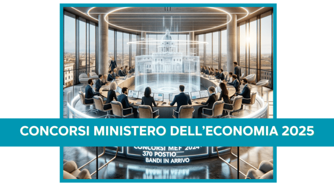 Concorsi MEF 2025 - Scopri i bandi in uscita e quelli in corso