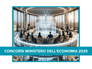 Concorsi Ministero dell’Economia 2025