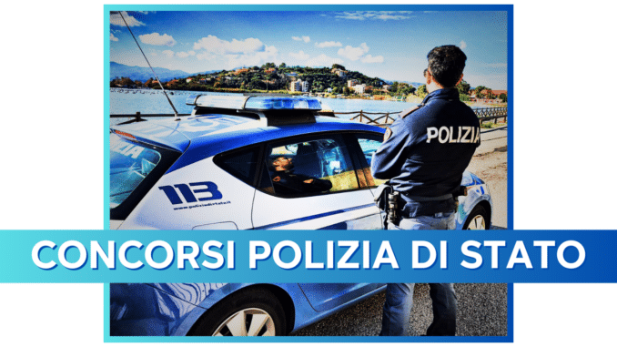 Concorsi Polizia di Stato 2024 – Tutti i bandi aperti e in arrivo