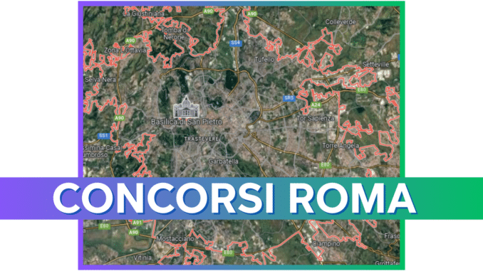 Concorsi Roma 2025 non scaduti – Tutti i bandi nella provincia