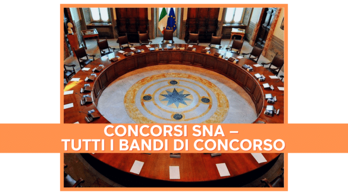 Concorsi SNA 2025 – Tutti i bandi di concorso