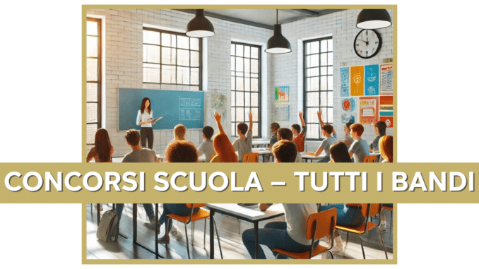 Concorsi Scuola  – Tutti i bandi