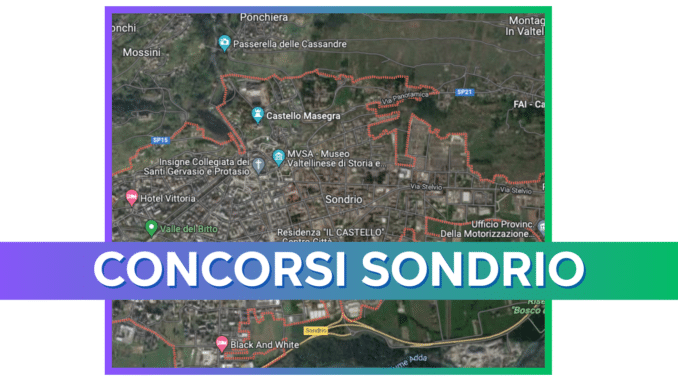 Concorsi Sondrio 2025 non scaduti – Tutti i bandi nella provincia