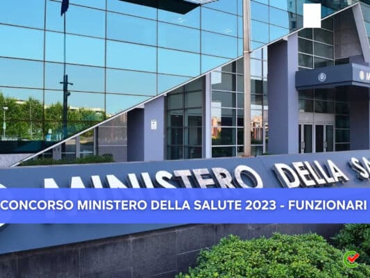 Concorso Funzionari Ministero Della Salute 2023 - 8 Posti