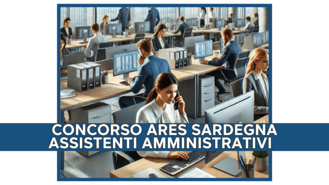 Concorso ARES Sardegna Assistenti Amministrativi 2024 - Come studiare la banca dati ufficiale per la preselettiva