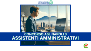 Concorso Asl Napoli Guida Alla Selezione Per Assistenti