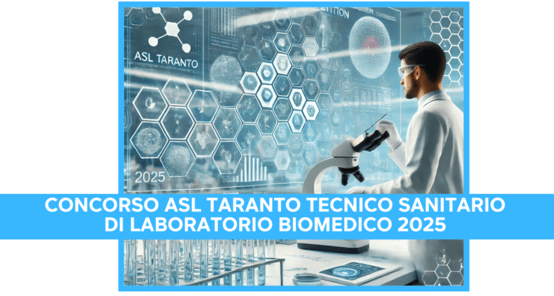 Concorso ASL Taranto Tecnico di laboratorio biomedico 2025 - 23 posti