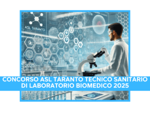 Concorso ASL Taranto Tecnico di laboratorio biomedico 2025