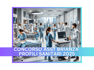 Concorso ASST Brianza Profili Sanitari 2025 - 25 Posti a Tempo Indeterminato per Laureati