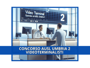 Concorso AUSL Umbria 2 Videoterminalisti 2024