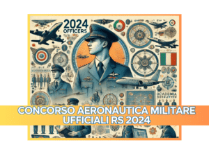 Concorso Aeronautica Militare Ufficiali RS 2024