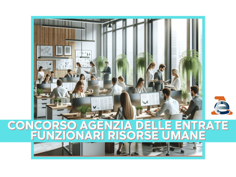 Concorso Agenzia delle Entrate Funzionari Risorse Umane