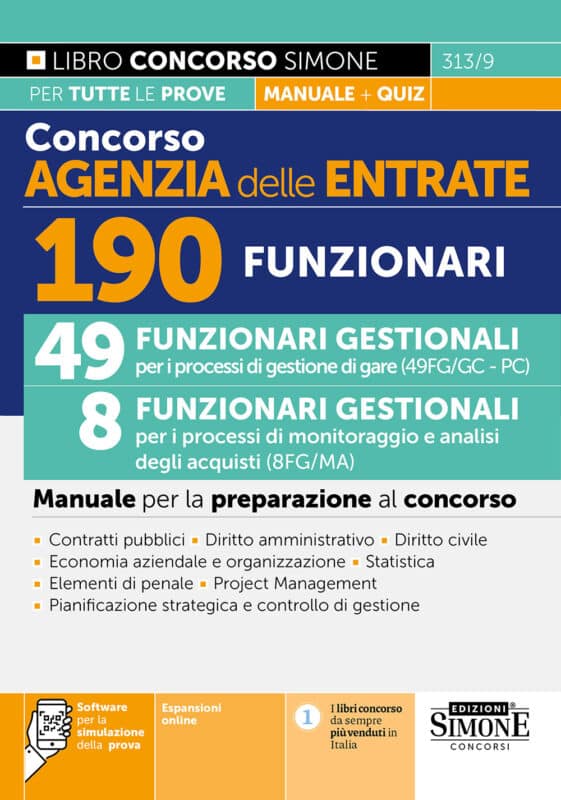 Manuale Concorso Agenzia delle Entrate – 190 Funzionari – 49 Funzionari Gestionali per i processi gare (49FG/GC – PC) – 8 Funzionari Gestionali per i processi di monitoraggio e analisi (8FG/MA)