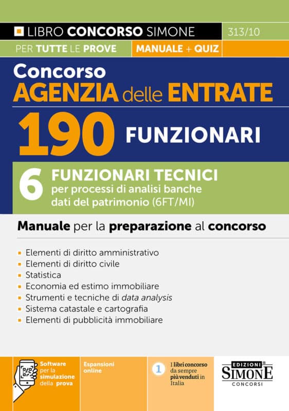 Manuale Concorso Agenzia delle Entrate – 190 Funzionari – 6 Funzionari per servizi tecnici per processi di analisi banche dati del patrimonio (6FT/MI)