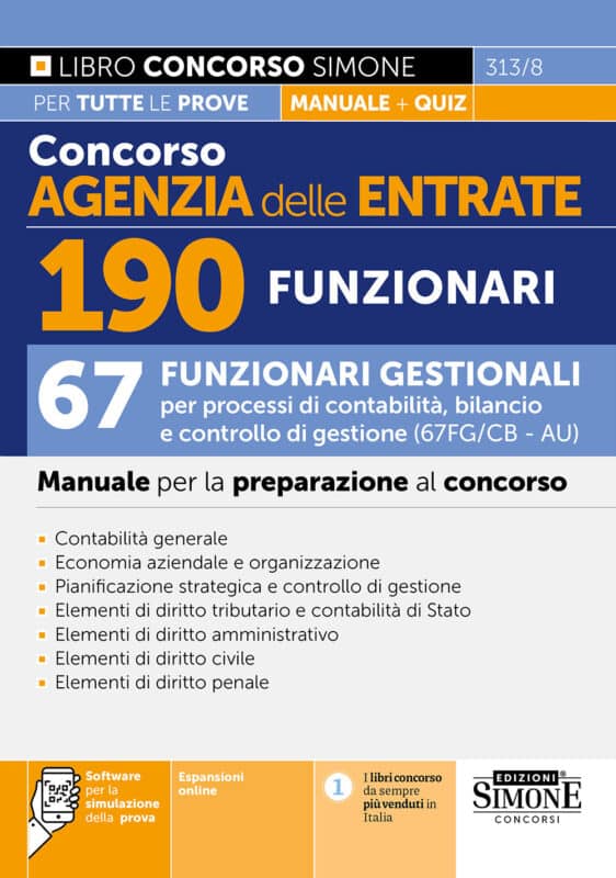 Manuale Concorso Agenzia delle Entrate – 190 Funzionari – 67 Funzionari Gestionali per processi di contabilità, bilancio e controllo di gestione (67FG/CB – AU)