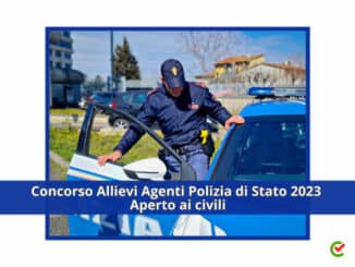 Concorso Allievi Agenti Polizia di Stato 2023 – 1650 posti