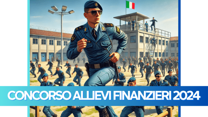 Concorso Allievi Finanzieri 2024