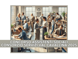 Concorso Assistenti Sociali Consorzio Servizi Val Cavallina 2025 - 15 posti per laureati (1500 x 800 px)