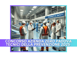 Concorso Azienda Zero Padova Tecnici della Prevenzione 2025 - 50 posti per laureati