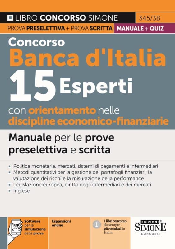 Manuale Concorso Banca d’Italia 15 Esperti – Profilo B – Discipline Economico-Finanziarie –  Teoria e Quiz