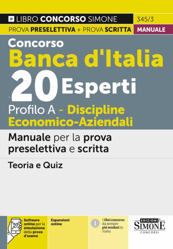 Manuale Concorso Banca d’Italia 20 Esperti – Profilo A – Discipline Economico-Aziendali