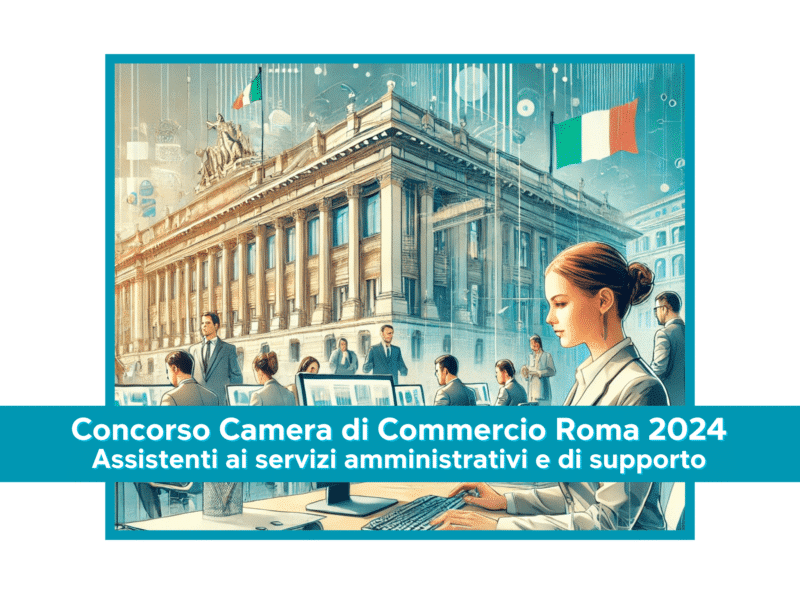 Concorso Camera di Commercio Roma Assistenti 2024