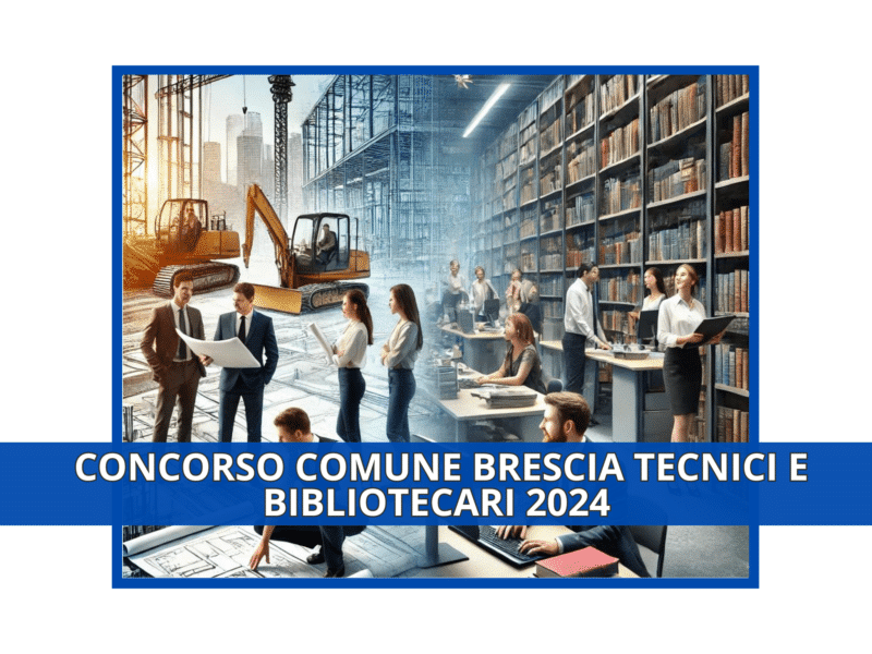 Concorso Comune Brescia Tecnici e Bibliotecari 2024 - 19 posti per laureati-2