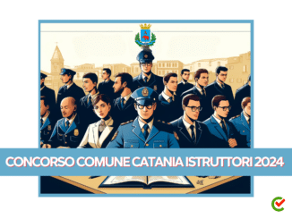Concorso Comune Catania Istruttori 2024 - 108 posti per diplomati